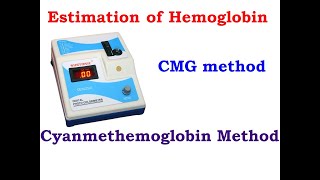 Estimation of Hemoglobin by Cyanmethemoglobin CMG Method ll Hematology [upl. by Kreegar]