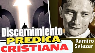 DISCERNIMIENTO PREDICA CRISTIANA  Por Ramiro Salazar [upl. by Cope]