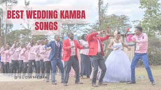 BEST KAMBA WEDDING SONGS [upl. by Ihcas477]