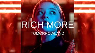 RICH MORE  Tomorrowland [upl. by Ahsinom660]