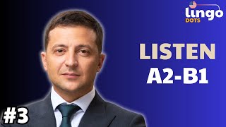 Volodymyr Zelensky  English B1 Podcast  A2B1 English [upl. by Cochard650]