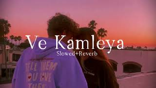 Ve Kamleya  Arijit Singh  Shreya Ghoshal SlowedReverb [upl. by Savdeep]