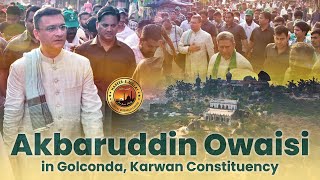 Akbaruddin Owais campaigned for Barrister Asaduddin Owaisi in Golconda Karwan Constituency [upl. by Ettelrahc]