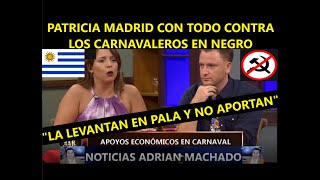 IMPERDIBLE PATRICIA MADRID CON TODO CONTRA LOS CARNAVALEROS quotTODOS EN NEGRO Y LA LEVANTAN EN PALAquot [upl. by Omiseno]