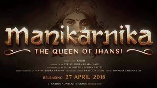 Manikarnika  Queen of Jhansi  Full HD Movie  Hindi 720p  Kangana Ranaut  Jisshu Sengupta [upl. by Devaney33]