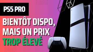 PS5 Pro  prix date de précommande et de disponibilité [upl. by Lightfoot]