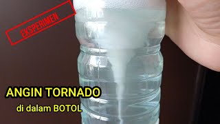 Tornado air eksperimen  Making Tornado in a Bottle  Eksperimen [upl. by Payton501]