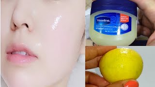 How to apply vaseline and lemon on face  Apply vaseline on your skin and see the magic [upl. by Ian]