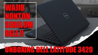 UNBOXING LAPTOP DELL LATITUDE 3420  OVERVIEW SEBELUM BELI [upl. by Anderson]