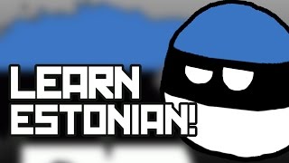 Pronouncing ESTONIAN  Language lesson with Boris [upl. by Mendelsohn]