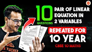 10 Most Important Questions Repeated PYQ from Linear Equations in Two Variables Class 10 Maths 🔥 [upl. by Nekciv]