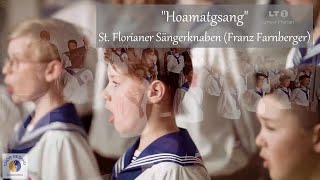 quotHoamatgsangquot  St Florianer Sängerknaben Franz Farnberger [upl. by Urson]