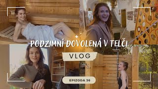 VLOG 36 PODZIMNÍ DOVOLENÁ V PANSKÉM DVOŘE TELČ 🍁 [upl. by Eelah]