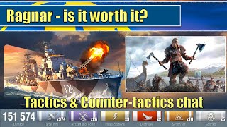 Ragnar  is it worth it  Tactics amp Countertactics  World of Warships [upl. by Mina]