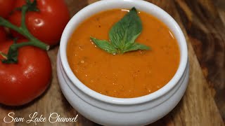 RECETTE DE LA SOUPE DE TOMATES ET POIVRONS RÔTI  THE BEST ROASTED TOMATOES AND PEPPERS SOUP [upl. by Terle931]