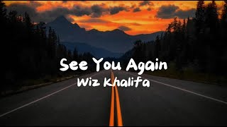 Wiz Khalifa  See You Again Lyrics ft Charlie Puth [upl. by Becket]