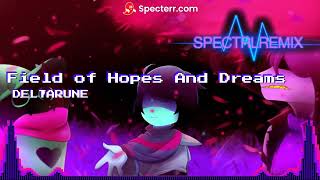 Deltarune Field of Hopes and Dreams Remix  SpecrlRemix [upl. by Maddi866]