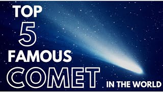 Top 5 FAMOUS COMET in the World [upl. by Alanna367]