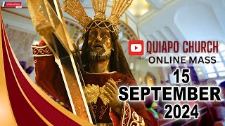 Quiapo Church Live Mass Today  September 15 2024 Sunday MISA NAZARENO [upl. by Dnalra]