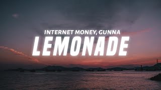 Internet Money amp Gunna  Lemonade Lyrics ft Don Toliver [upl. by Georgi]