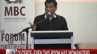 Duterte tells businessmen We are womanizers [upl. by Newcomb]