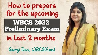 WBCS Preliminary 2022  How to prepare for it  Gargi Das WBCSExe [upl. by Yahsat]