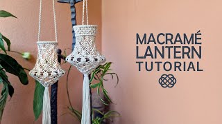 DIY Macrame Lantern EASY Macrame Lampshade [upl. by Dene]