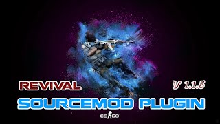 Sourcemod Plugin  Revival v115 CSSCSGO [upl. by Richard420]