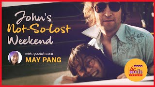 John’s NotSoLost Weekend with May Pang [upl. by Anelys]