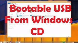 Make Bootable USB from ANY Windows CD or Copy an Existing Bootable USB without Downloading Software [upl. by Heins]