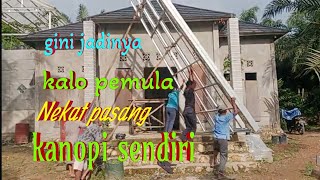 membuat kanopi teras sendiri kanopibajaringan [upl. by Amedeo829]