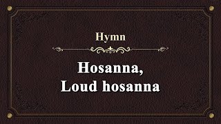 찬송가 반주 141장 호산나 호산나 영어  Hosanna Loud hosanna  통합찬송가 132장  일렉톤 연주  나리나리tv [upl. by Cutlor100]