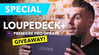 Loupedeck Premiere Pro update amp giveaway  Kamera Express [upl. by Hannover]