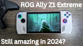 ROG Ally Z1 Extreme  Still worth it in 2024 [upl. by Donoho797]