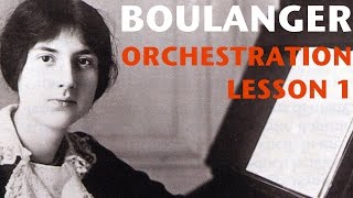 Orchestration Lesson Lili Boulanger Part 1 [upl. by Korry]