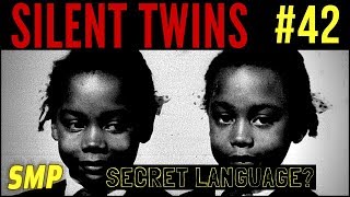 The Silent Twins June and Jennifer Gibbons 42 [upl. by Lorette]