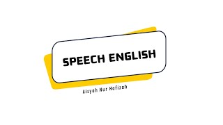 SPEECHSDN SEMANAN 12 PAGIAISYAH NUR HAFIZAHKALIDERESKKG BAHASA INGGRIS SD KALIDERES [upl. by Nedak450]