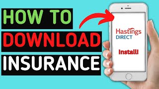 How to download And Install Hastings Direct Insurance App  Latest Tutorial [upl. by Heger]