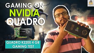 Can you game on Quadro  What are Quadros used for  Nvidia Quadro K2200 Gaming Test [upl. by Germaun]