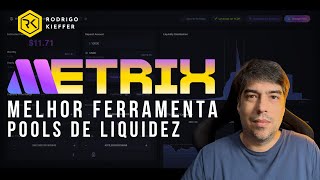 METRIX FINANCE  A MELHOR ferramenta para POOLS DE LIQUIDEZ DEFI [upl. by Araed]