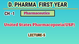 United state Pharmacopoeia  USP  L5  CH1  Pharmaceutics  Dpharm first year [upl. by Kcire]