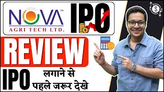 Nova AgriTech IPO Review  Nova AgriTech IPO Detailed analysis [upl. by Yellac271]