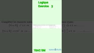 Exercice 2 Logique 1BACSM Maths [upl. by Mazurek223]