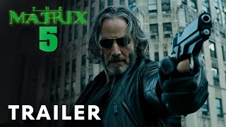 The Matrix 5 Paradox 2025  Teaser Trailer  Keanu Reeves [upl. by Asilaj]