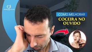 Como Melhorar da Coceira no Ouvido com Dicas Práticas [upl. by Erida940]