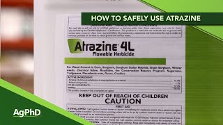 Using Atrazine From Ag PhD Show 1137  Air Date 11920 [upl. by Onirotciv]