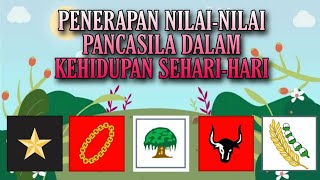 PENERAPAN NILAINILAI PANCASILA DALAM KEHIDUPAN SEHARIHARI  BUTIRBITIR PANCASILA [upl. by Su817]