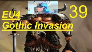 Europa Universalis IV Gothic invasion on very hard part 39 [upl. by Aselehc]