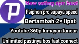 Cara seting psiphon pro supaya speed 2× lipat [upl. by Edgard]