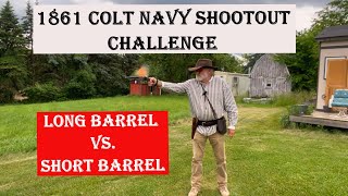 1861 Colt Navy Shootout Challenge Long Barrel vs Short Barrel [upl. by Ennayar361]